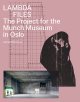 Vorschaubild zu „Lambda Files. The Project for the Munch Museum in Oslo“